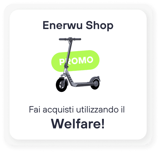 Notifica: fai acquisti nello Shop Enerwu utilizzando il welfare